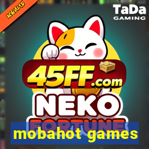 mobahot games